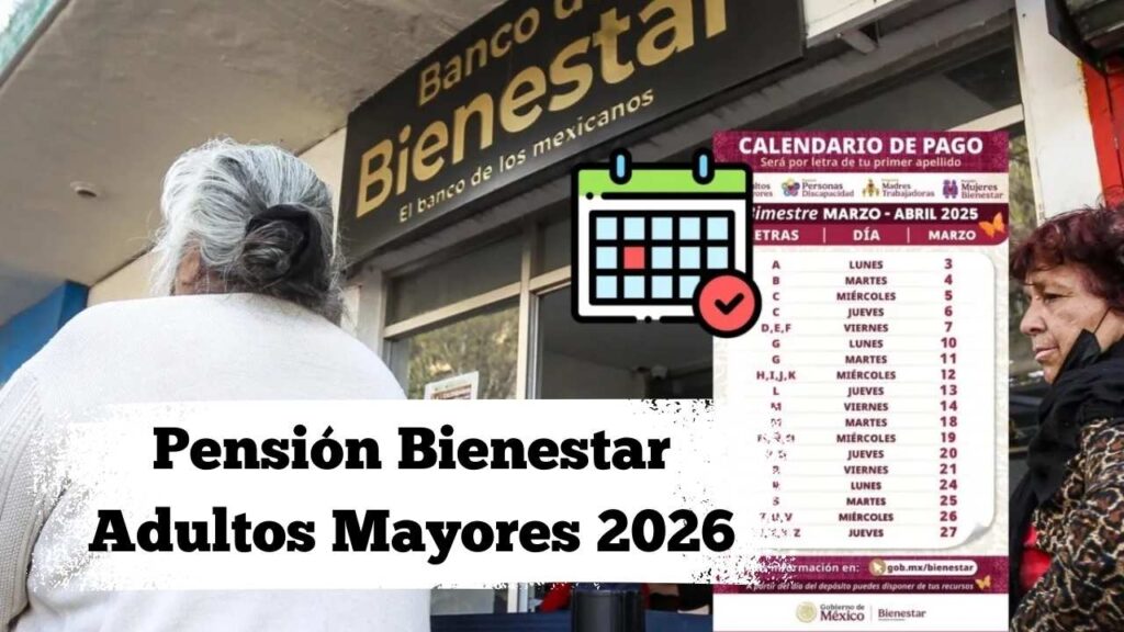 Pensión Bienestar Adultos Mayores 2026: Pagos de esta semana en México