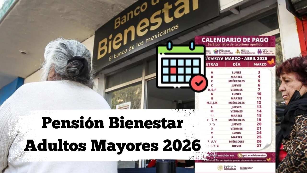 Pensión Bienestar Adultos Mayores 2026: Pagos de esta semana en México